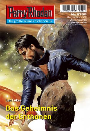 [Perry Rhodan 2335] • Das Geheimnis der Enthonen